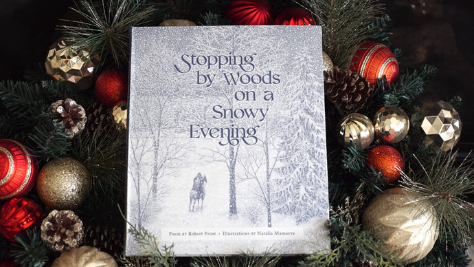 Stopping by Woods on a Snowy Evening - PRE-SALE